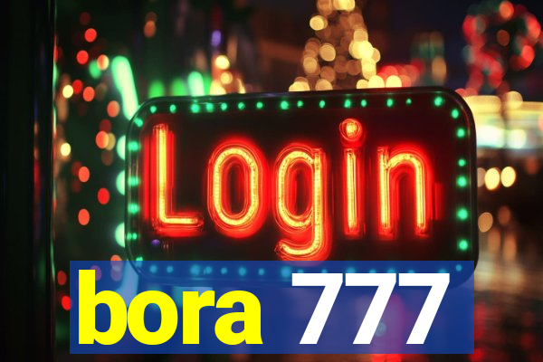 bora 777